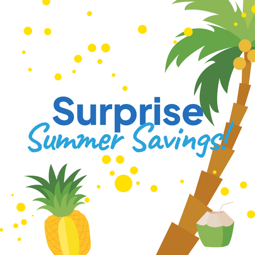 Surprise Summer Savings